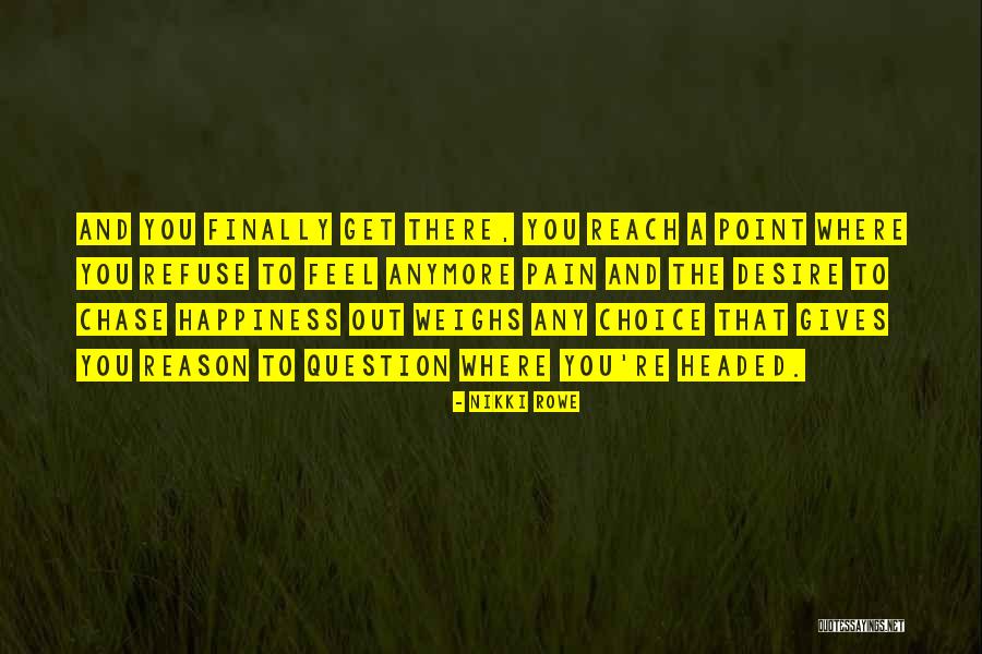 Louvain Danvers Quotes By Nikki Rowe Louvain Danvers Quotes By Nikki Rowe