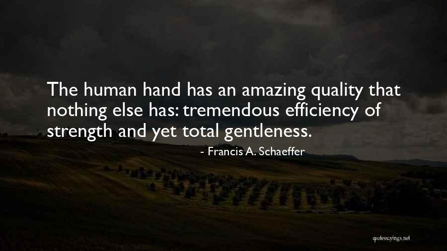 Louvando O Quotes By Francis A. Schaeffer Louvando O Quotes By Francis A. Schaeffer