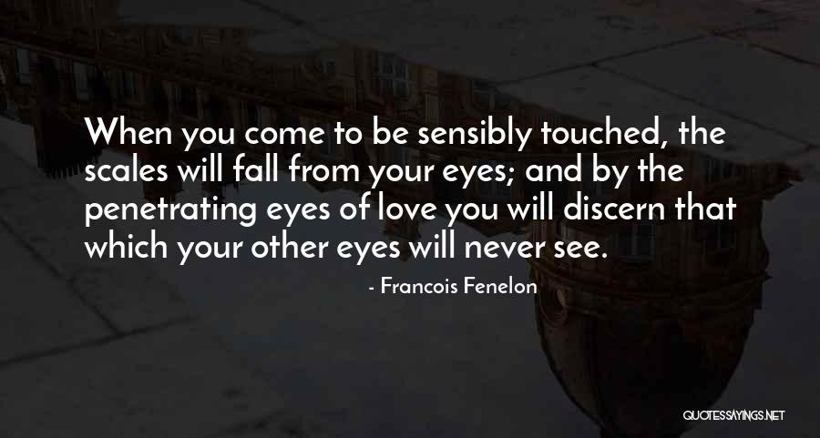 Louvando O Quotes By Francois Fenelon Louvando O Quotes By Francois Fenelon