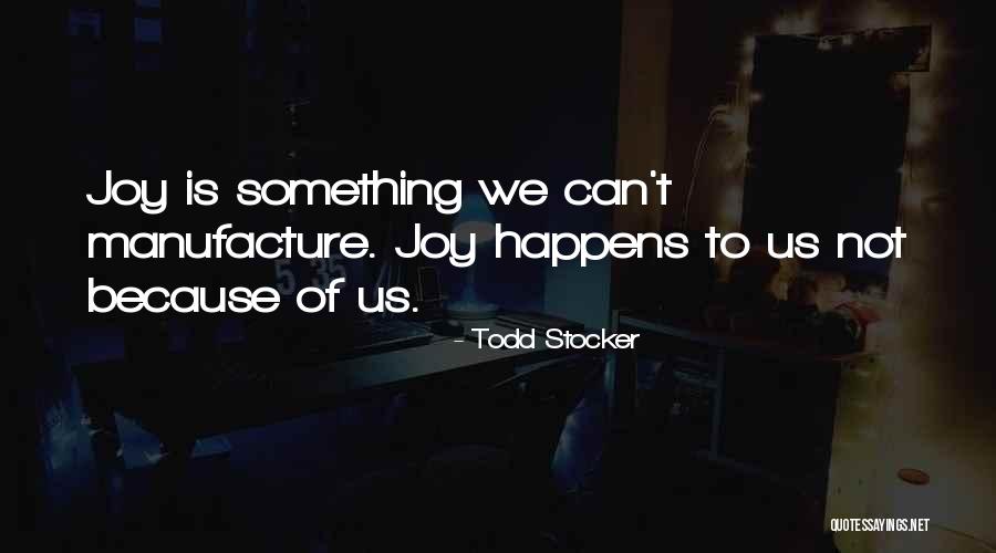 Louvenia Henderson Quotes By Todd Stocker Louvenia Henderson Quotes By Todd Stocker