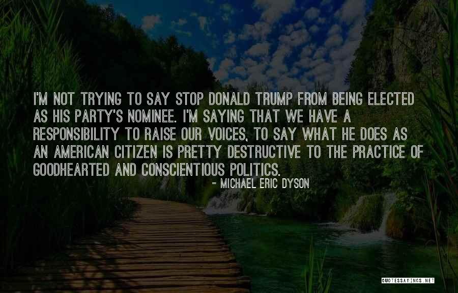 Louverture Cleary Quotes By Michael Eric Dyson Louverture Cleary Quotes By Michael Eric Dyson