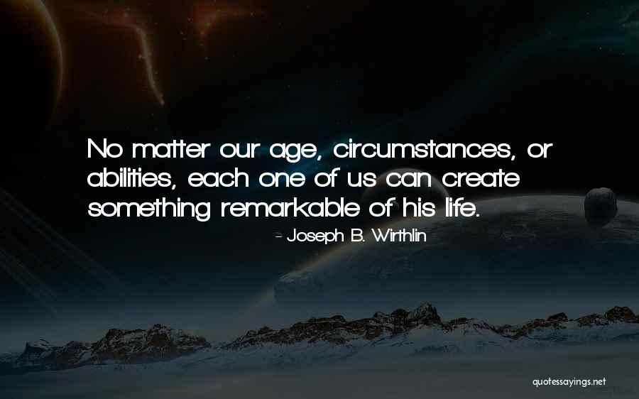 Louvin Bros Quotes By Joseph B. Wirthlin Louvin Bros Quotes By Joseph B. Wirthlin