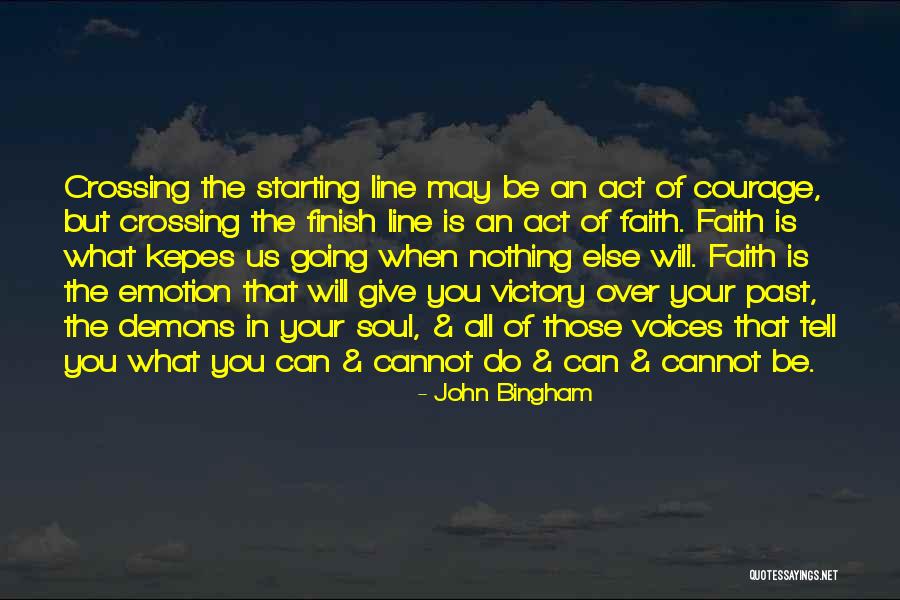 Louwana Oliva Quotes By John Bingham Louwana Oliva Quotes By John Bingham