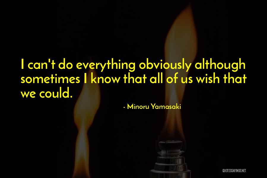 Lovaas 1987 Quotes By Minoru Yamasaki Lovaas 1987 Quotes By Minoru Yamasaki