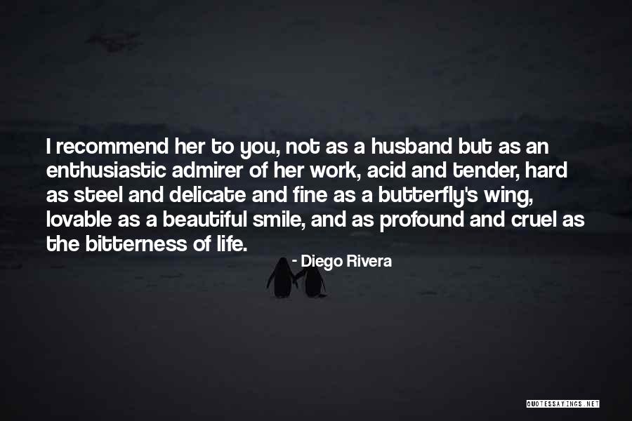 Lovable Husband Quotes By Diego Rivera Lovable Husband Quotes By Diego Rivera