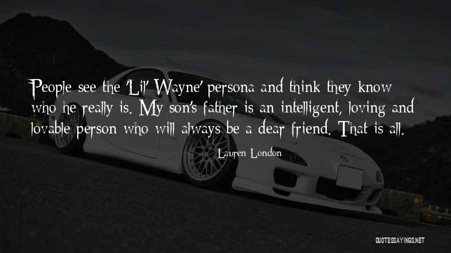 Lovable People Quotes By Lauren London Lovable People Quotes By Lauren London