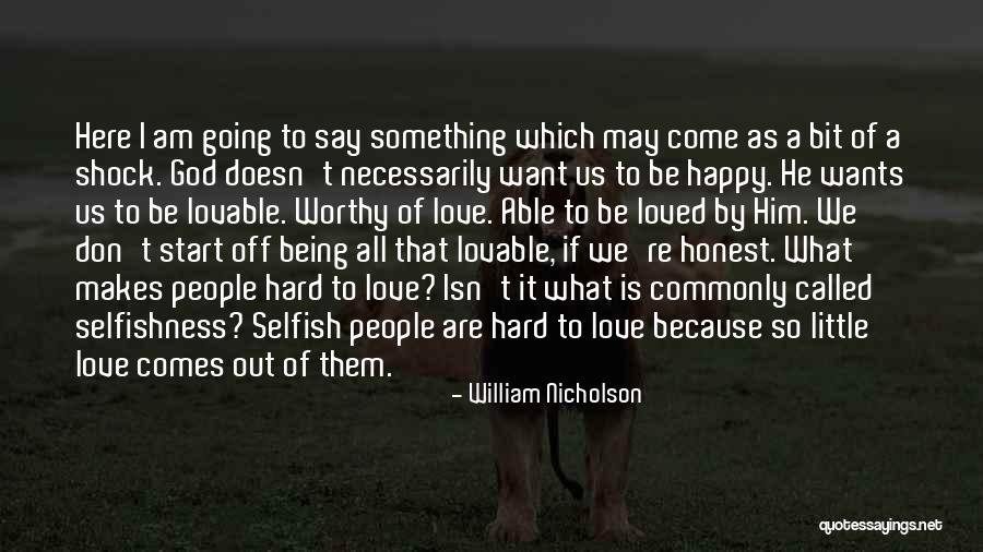 Lovable People Quotes By William Nicholson Lovable People Quotes By William Nicholson