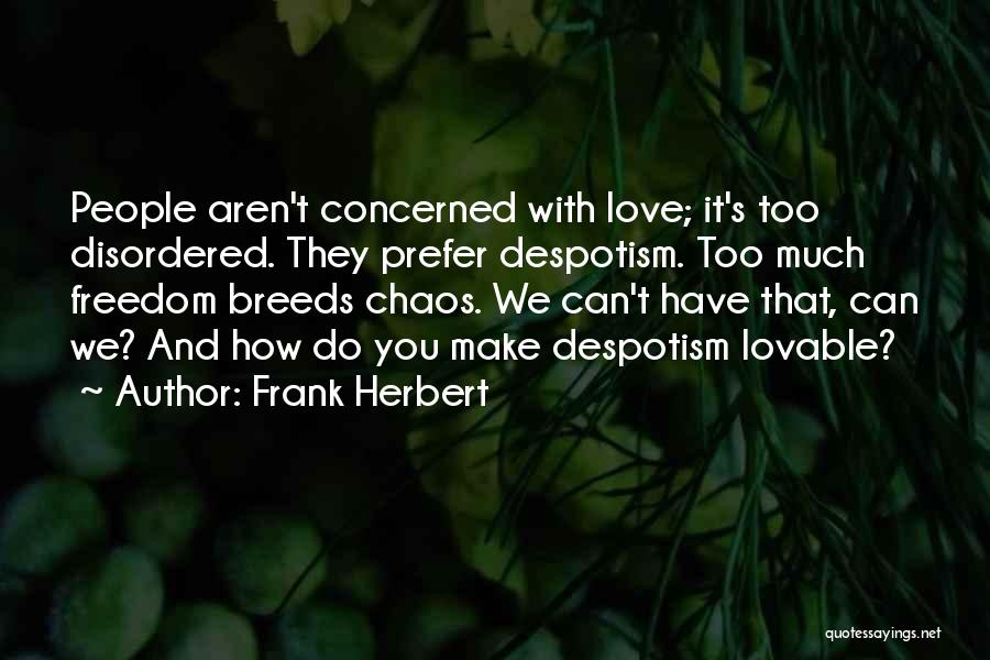 Lovable Quotes By Frank Herbert