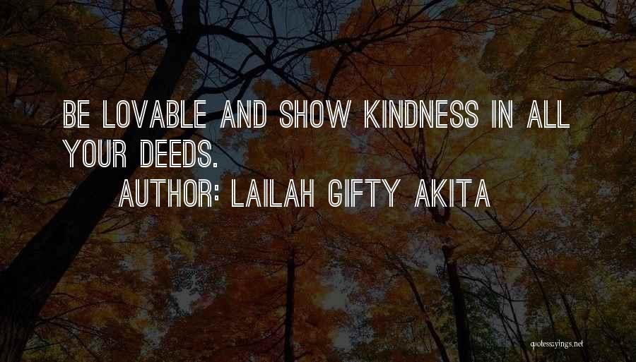 Lovable Quotes By Lailah Gifty Akita