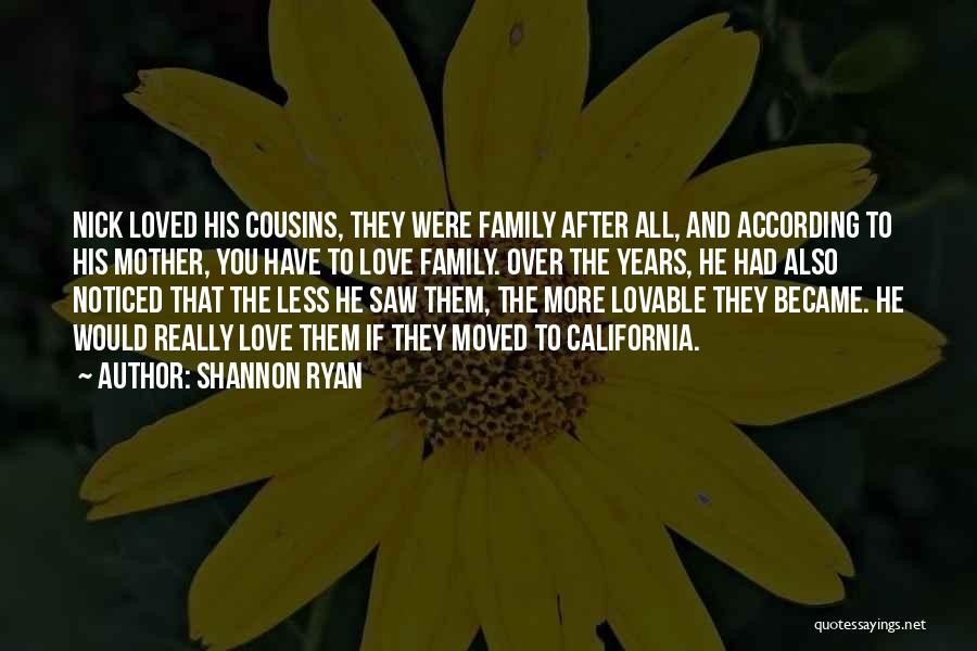 Lovable Quotes By Shannon Ryan