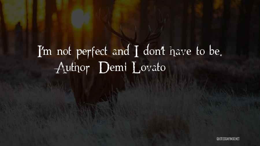 Lovato Quotes By Demi Lovato