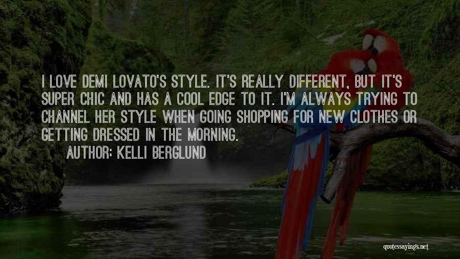 Lovato Quotes By Kelli Berglund