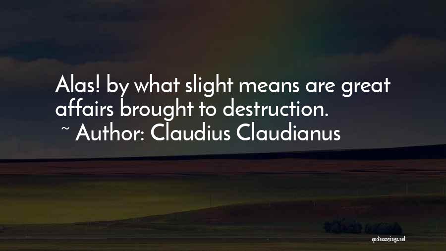 Lovatsa Quotes By Claudius Claudianus