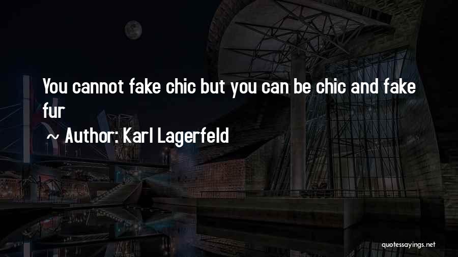 Lovatsa Quotes By Karl Lagerfeld