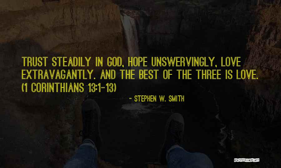 Love 1 Corinthians Quotes By Stephen W. Smith Love 1 Corinthians Quotes By Stephen W. Smith