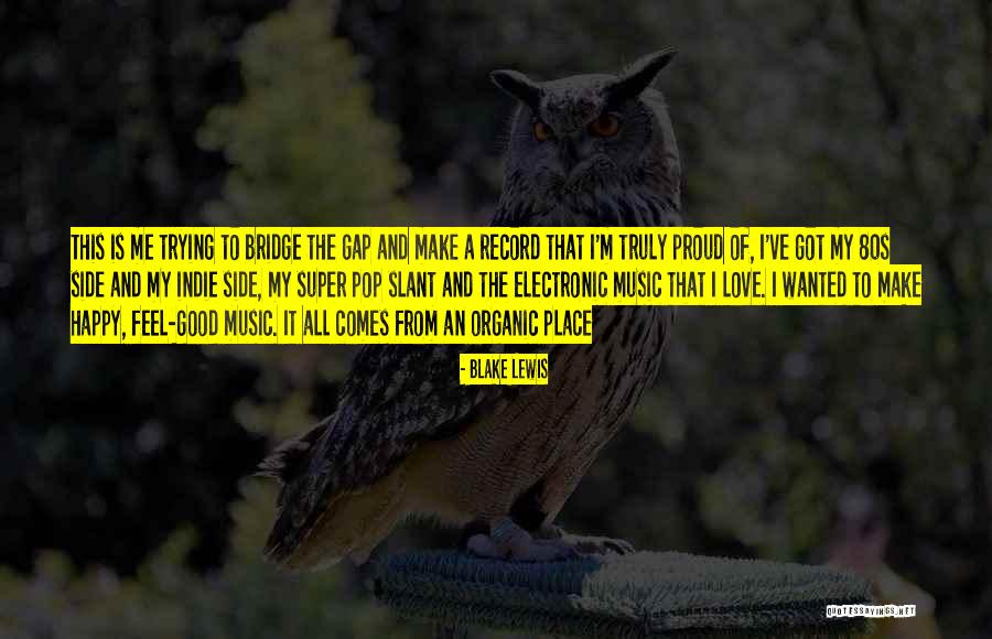 Love 80s Quotes By Blake Lewis Love 80s Quotes By Blake Lewis