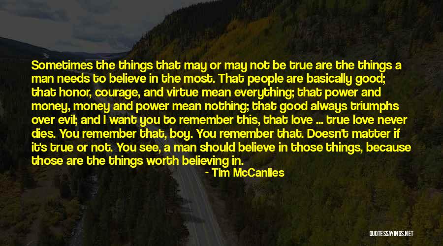 Love A Good Man Quotes By Tim McCanlies