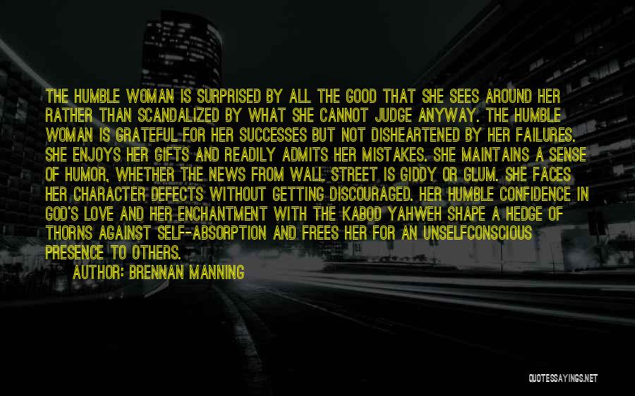 Love A Good Woman Quotes By Brennan Manning