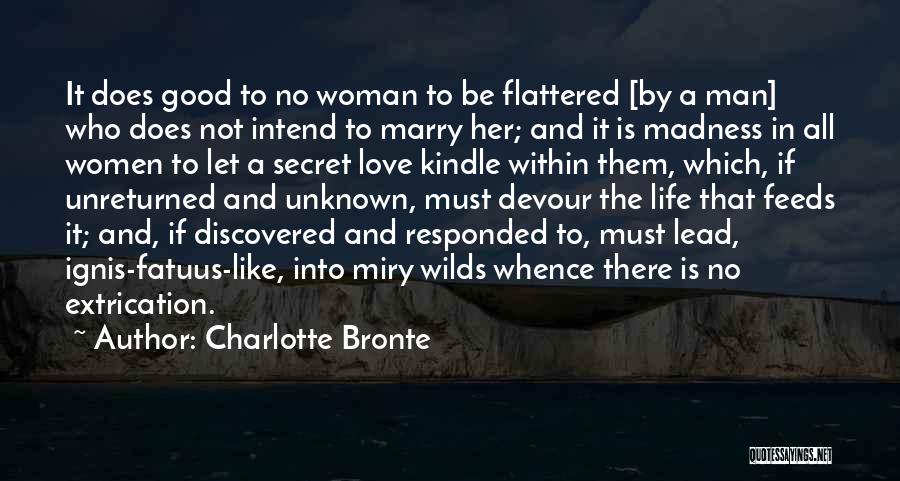 Love A Good Woman Quotes By Charlotte Bronte