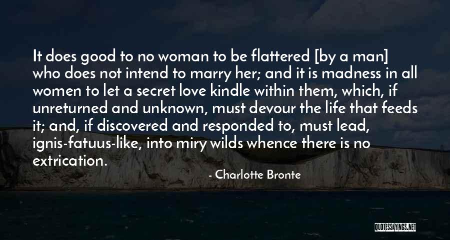 Love A Good Woman Quotes By Charlotte Bronte