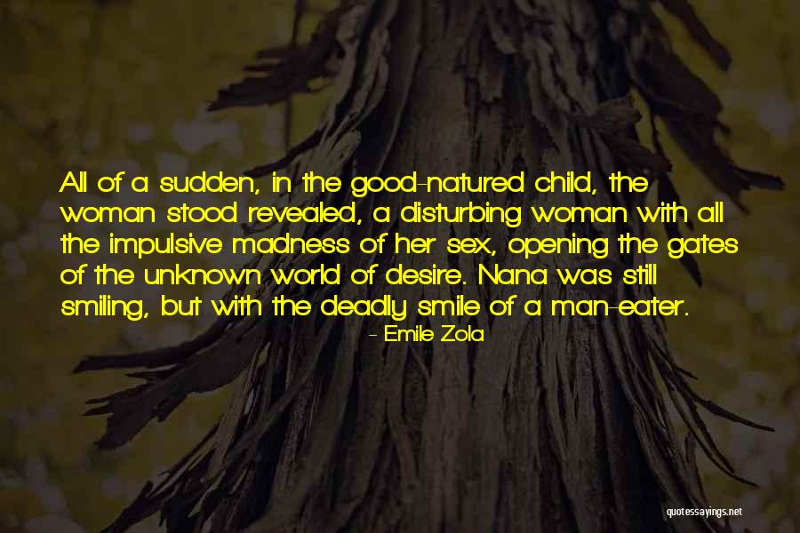 Love A Good Woman Quotes By Emile Zola