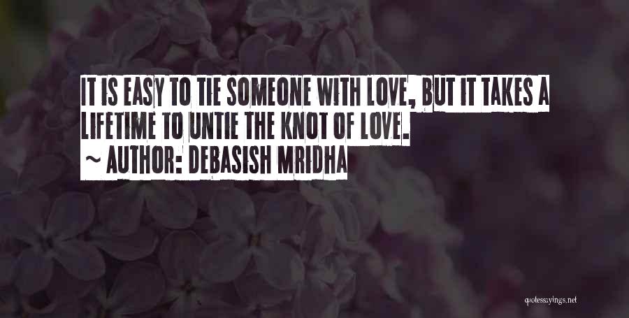 Love A Lifetime Quotes By Debasish Mridha