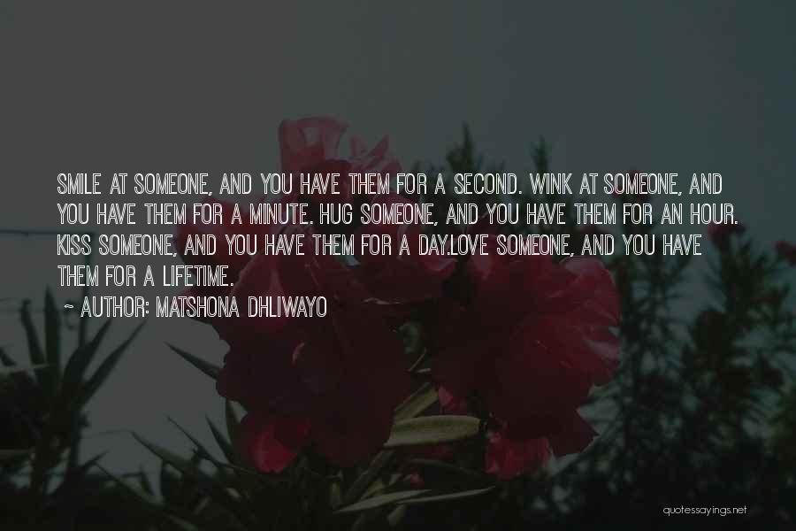 Love A Lifetime Quotes By Matshona Dhliwayo