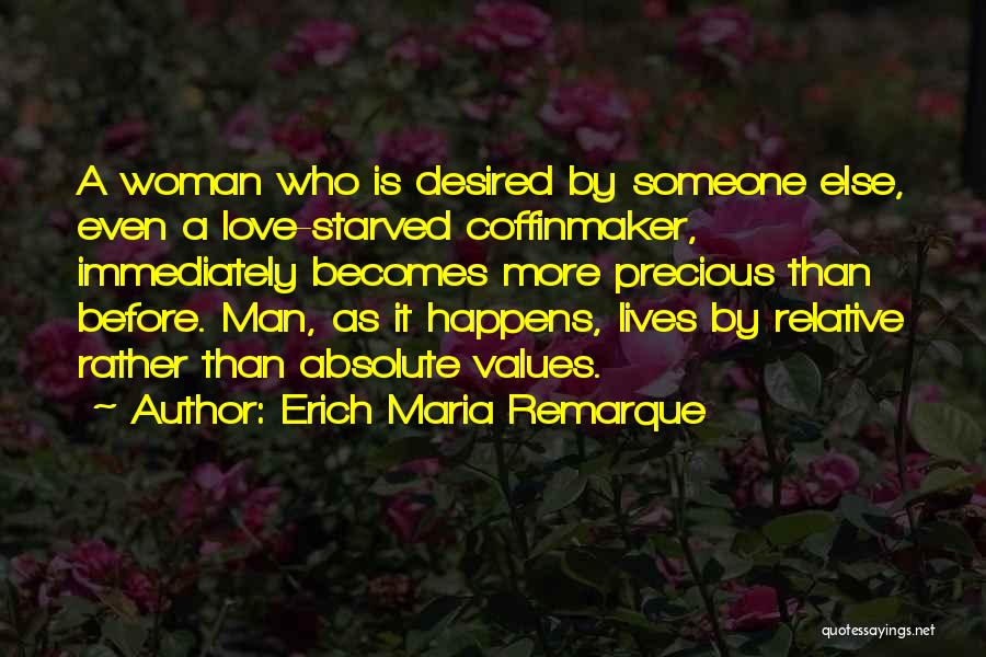 Love A Man Who Quotes By Erich Maria Remarque