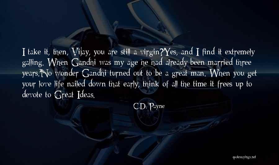 Love A Married Man Quotes By C.D. Payne Love A Married Man Quotes By C.D. Payne