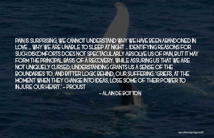 Love Abandoned Quotes By Alain De Botton Love Abandoned Quotes By Alain De Botton