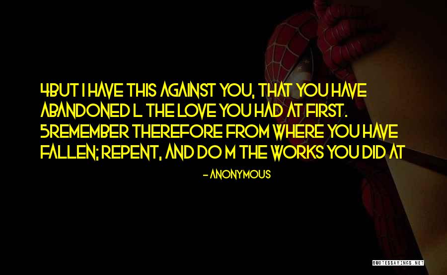 Love Abandoned Quotes By Anonymous Love Abandoned Quotes By Anonymous
