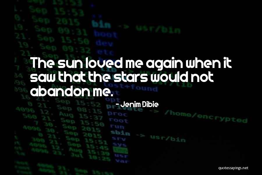 Love Abandoned Quotes By Jenim Dibie