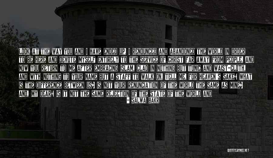Love Abandoned Quotes By Salwa Bakr Love Abandoned Quotes By Salwa Bakr