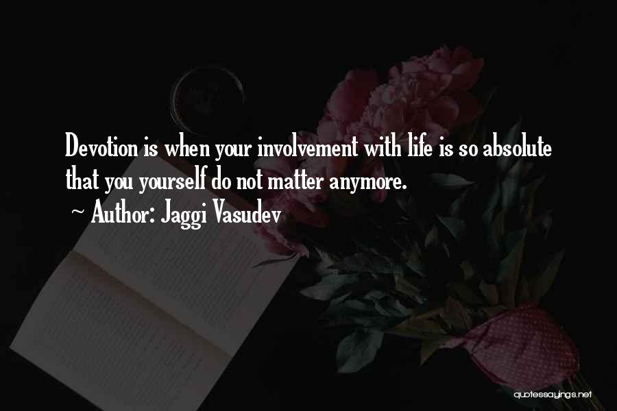 Love Absolute Quotes By Jaggi Vasudev