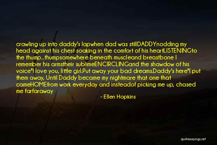 Love Abuse Quotes By Ellen Hopkins