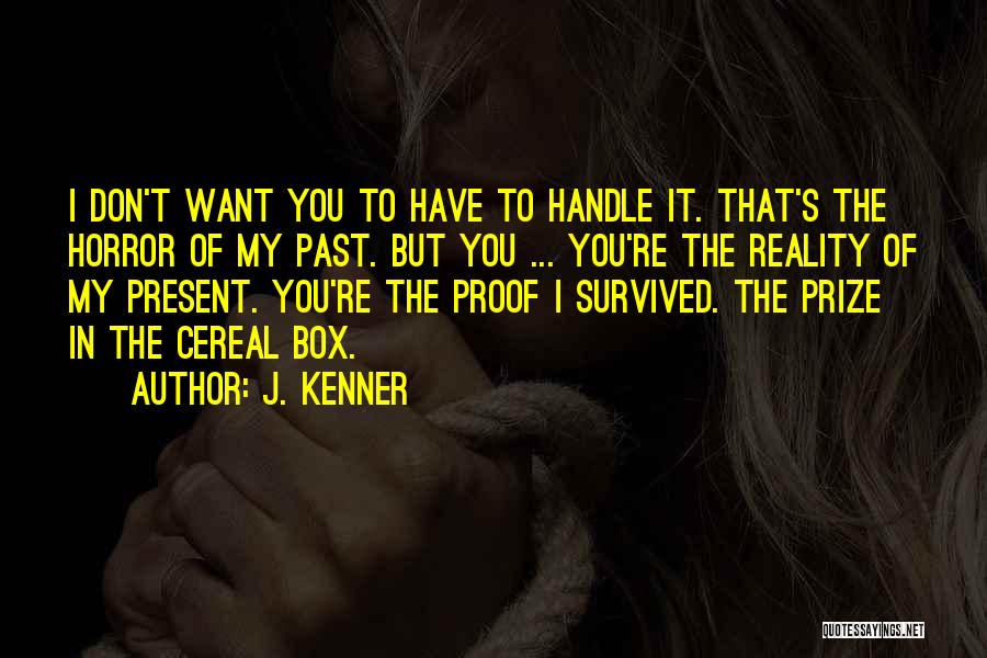 Love Abuse Quotes By J. Kenner