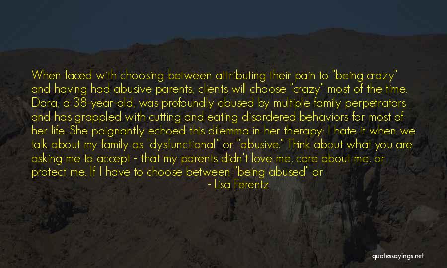 Love Abuse Quotes By Lisa Ferentz Love Abuse Quotes By Lisa Ferentz