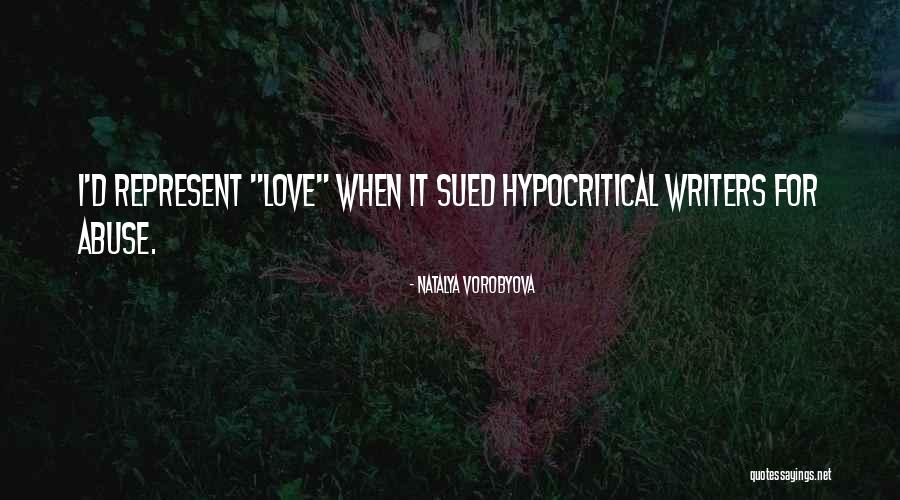 Love Abuse Quotes By Natalya Vorobyova Love Abuse Quotes By Natalya Vorobyova