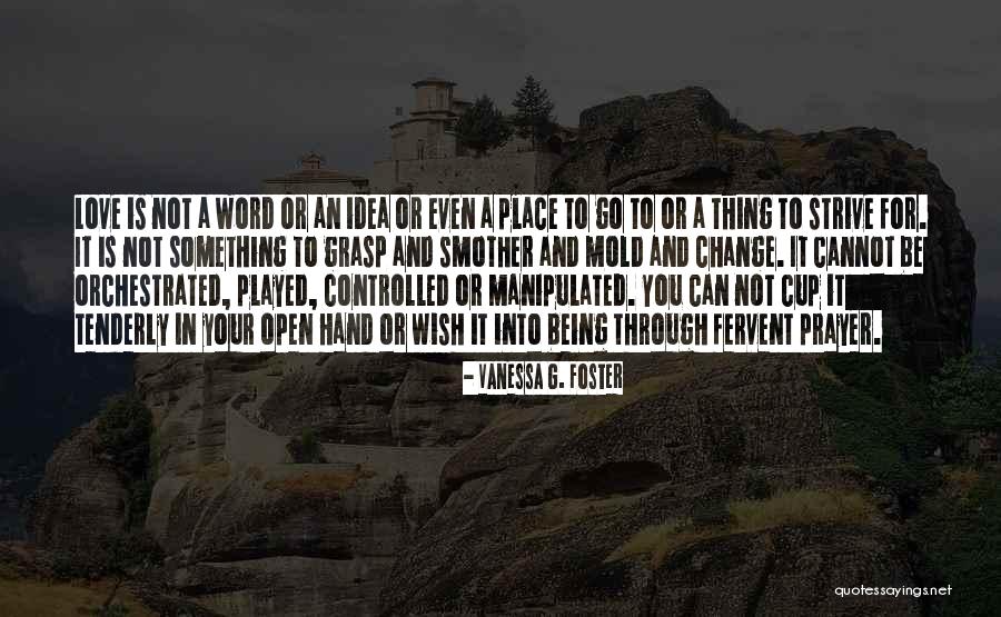 Love Abuse Quotes By Vanessa G. Foster Love Abuse Quotes By Vanessa G. Foster