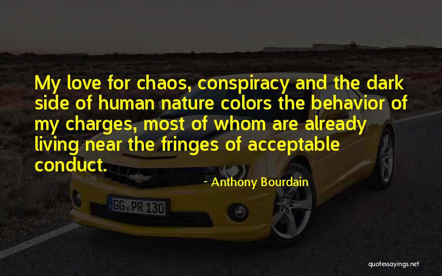 Love Acceptable Quotes By Anthony Bourdain Love Acceptable Quotes By Anthony Bourdain