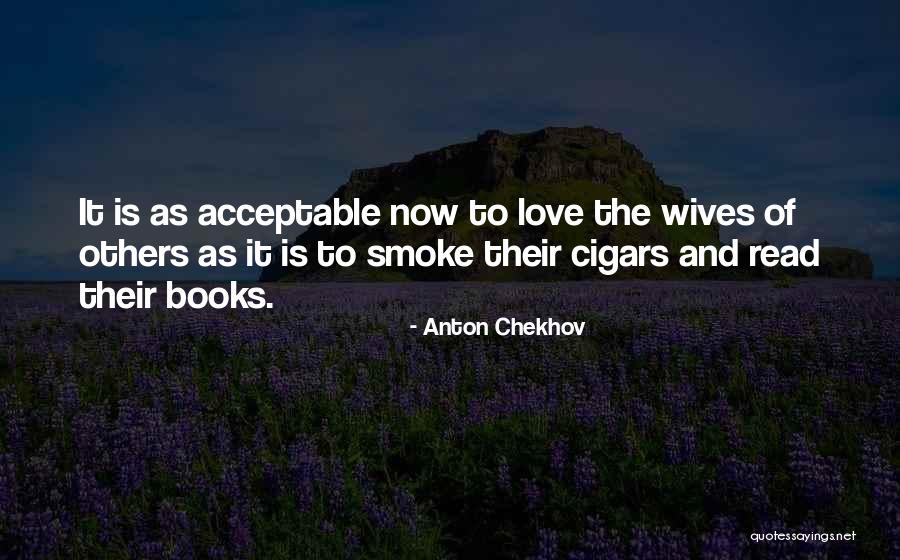 Love Acceptable Quotes By Anton Chekhov Love Acceptable Quotes By Anton Chekhov