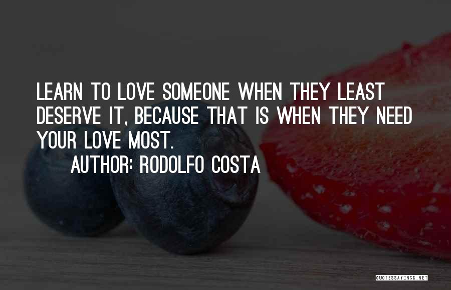 Love Acceptance Forgiveness Quotes By Rodolfo Costa