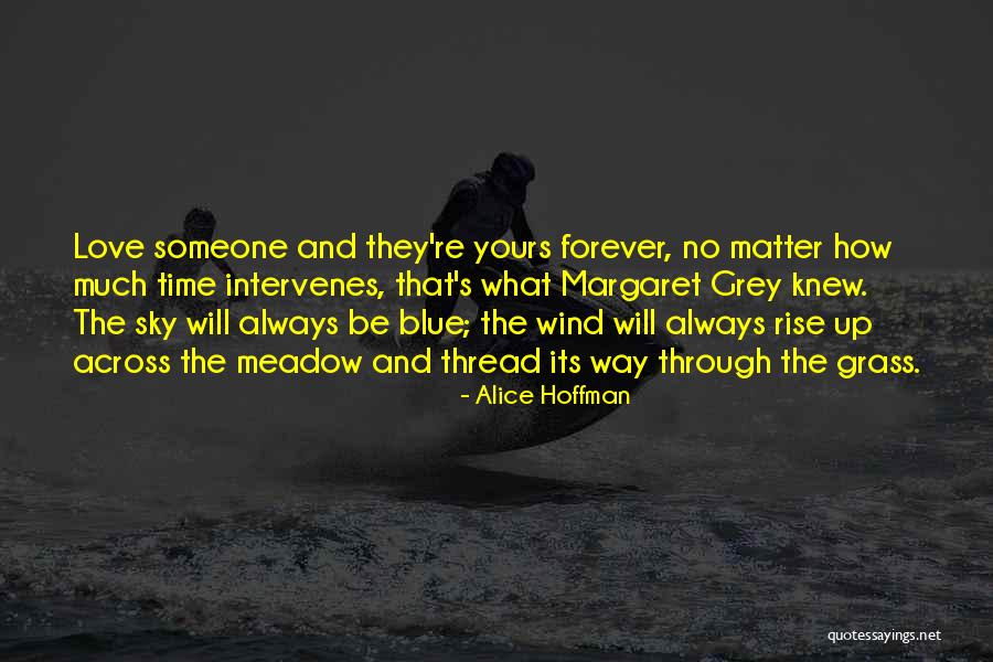 Love Across Time Quotes By Alice Hoffman