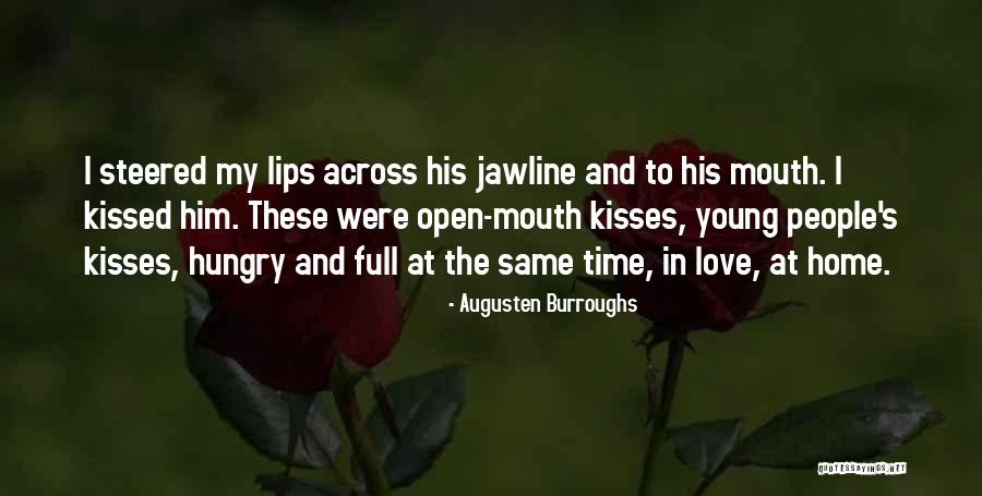 Love Across Time Quotes By Augusten Burroughs