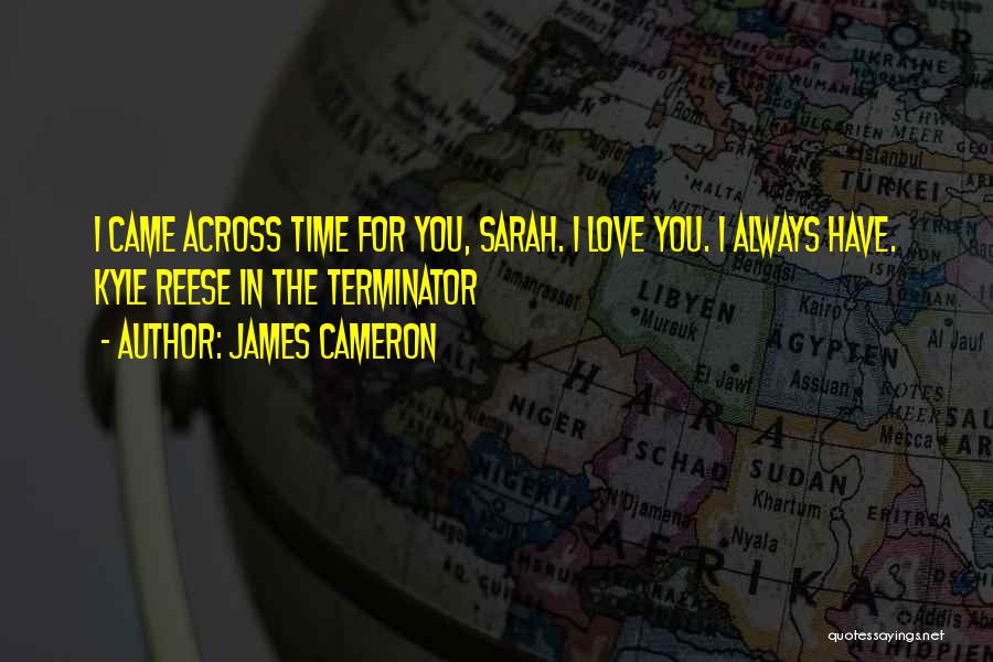 Love Across Time Quotes By James Cameron