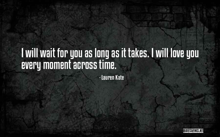 Love Across Time Quotes By Lauren Kate Love Across Time Quotes By Lauren Kate