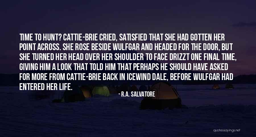 Love Across Time Quotes By R.A. Salvatore Love Across Time Quotes By R.A. Salvatore