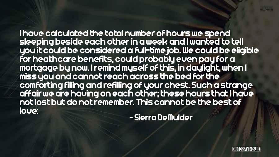 Love Across Time Quotes By Sierra DeMulder