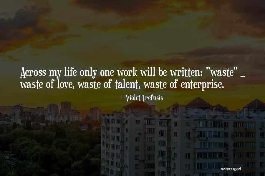 Love Across Time Quotes By Violet Trefusis Love Across Time Quotes By Violet Trefusis