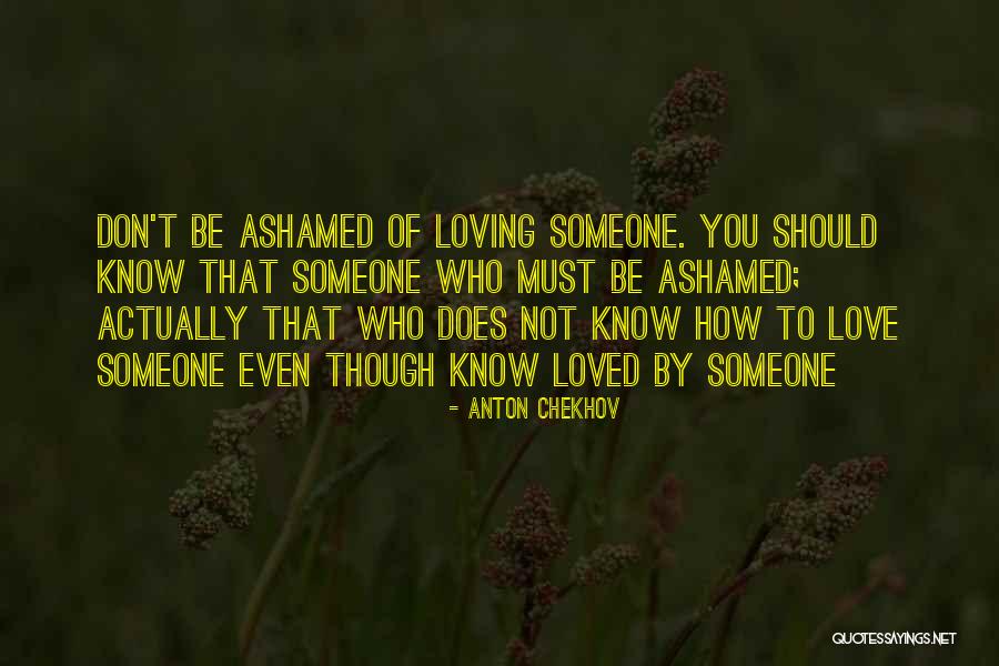 Love Actually Quotes By Anton Chekhov